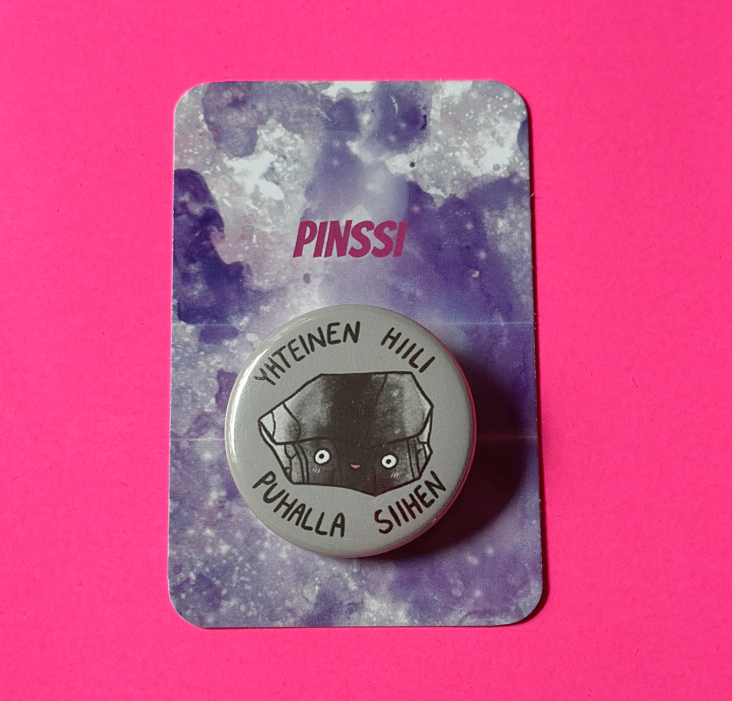 Yhteinen hiili, puhalla siihen - Pinssi
