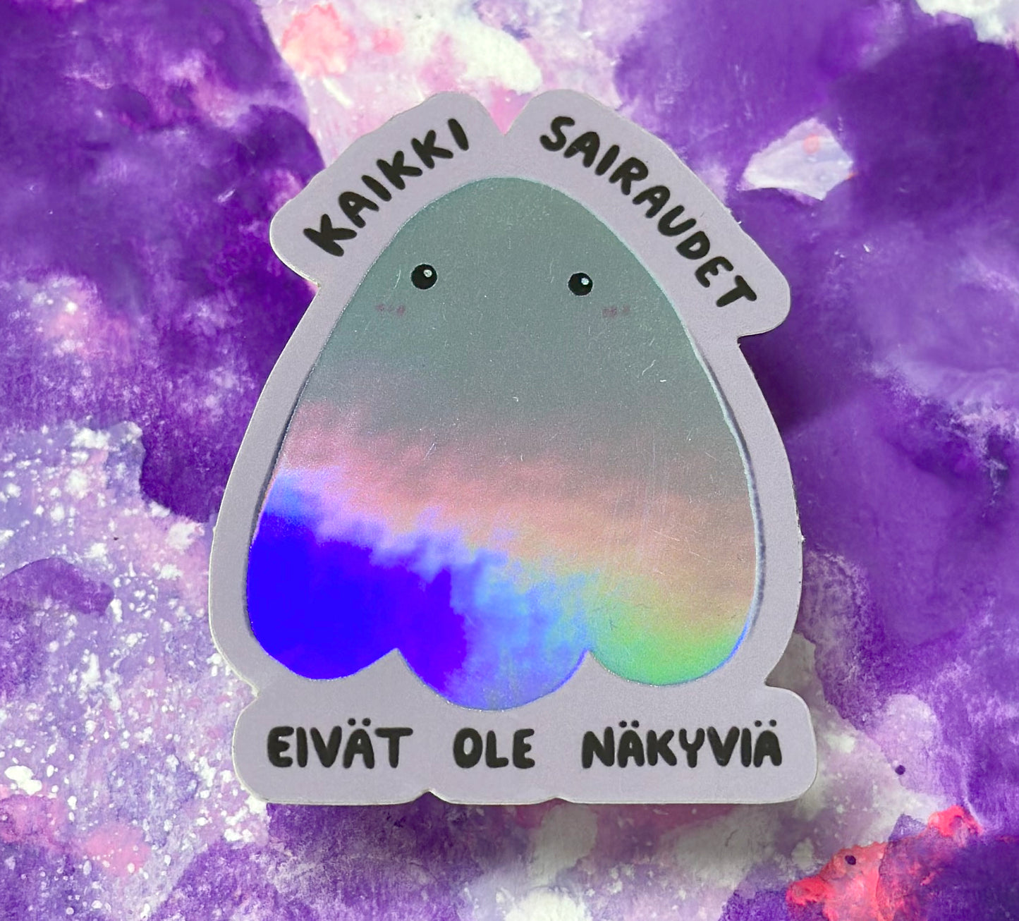Kaikki sairaudet eivät ole näkyviä - Säänkestävä tarra