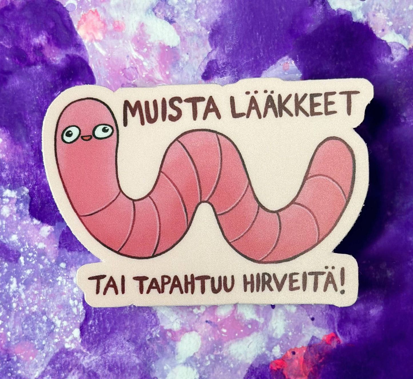 Muista lääkkeet tai tapahtuu hirveitä - Säänkestävä tarra
