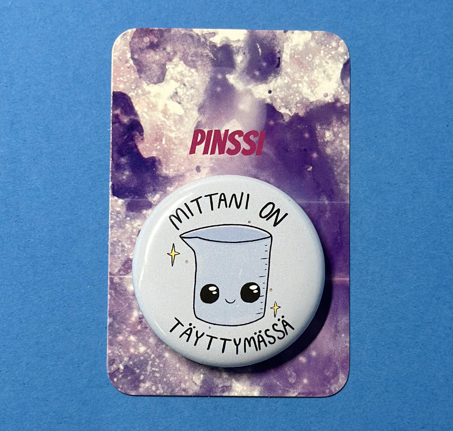 Mittani on täyttymässä - Pinssi