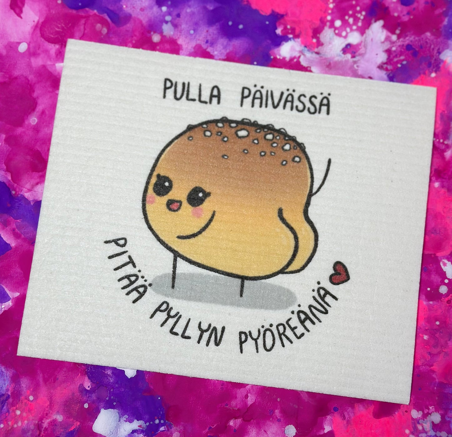 Pulla päivässä pitää pyllyn pyöreänä - Tiskirätti