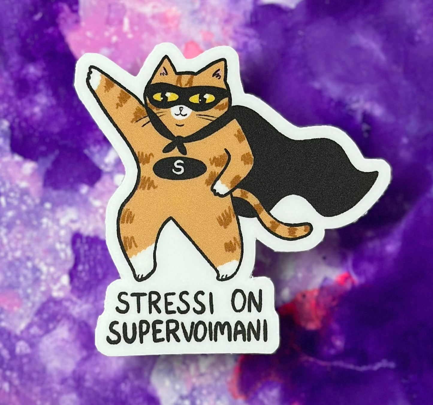 Stressi on supervoimani - Säänkestävä tarra