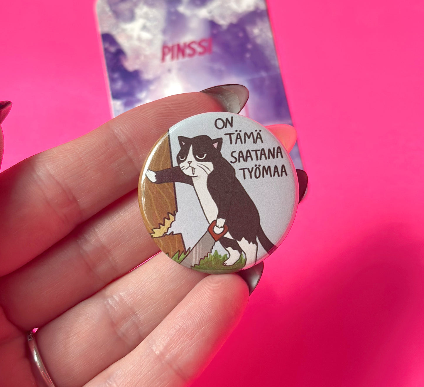 On tämä saatana työmaa - Pinssi