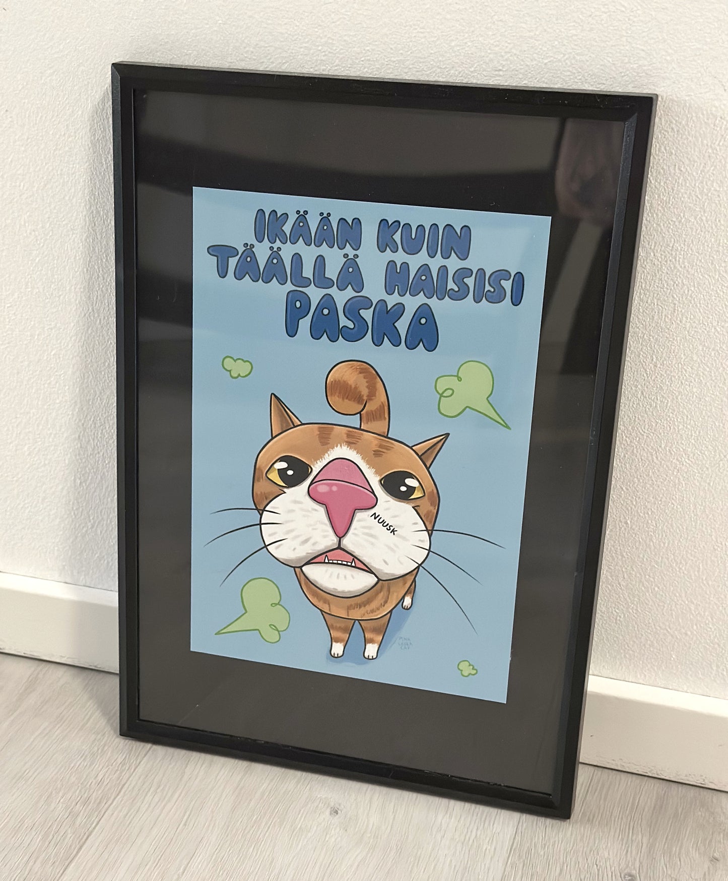 Ikään kuin täällä haisisi paska - Sisustuskuva A5