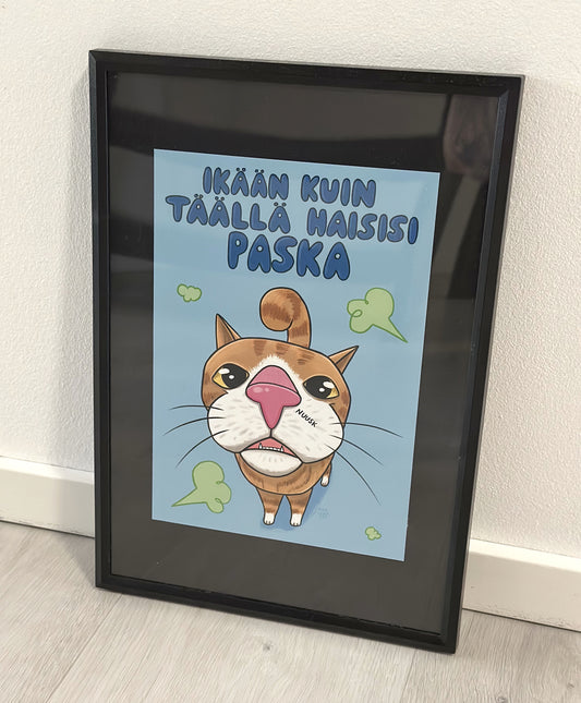 Ikään kuin täällä haisisi paska - Sisustuskuva A5