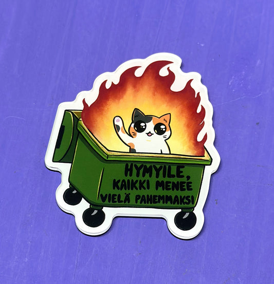 Hymyile, kaikki menee vielä pahemmaksi - Akryylimagneetti