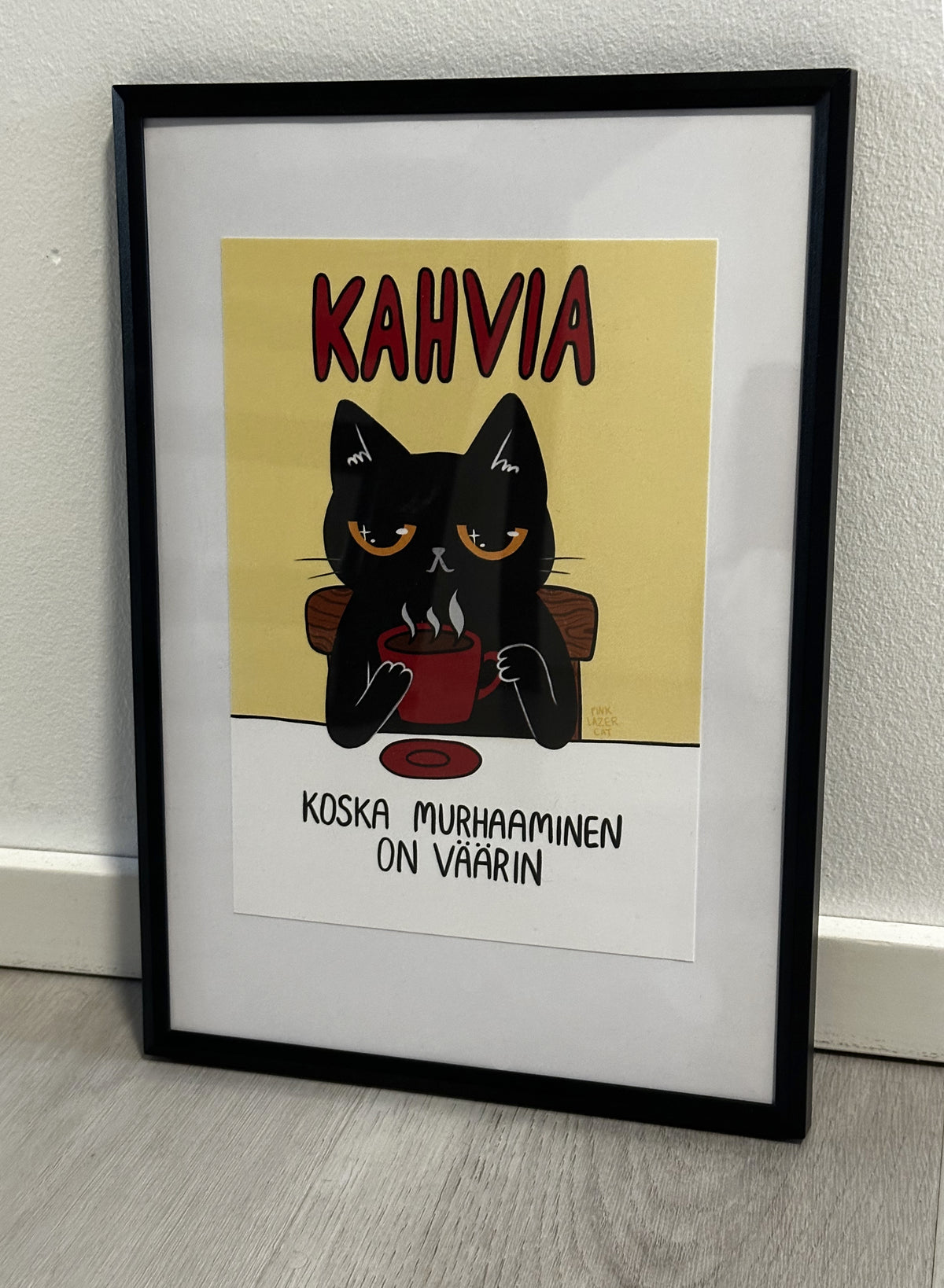 Kahvia, koska murhaaminen on väärin - Sisustuskuva A5