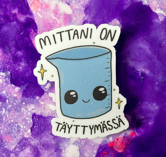 Mittani on täyttymässä - Tarra