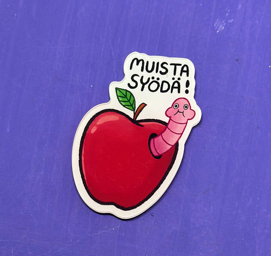 Muista syödä! - Akryylimagneetti