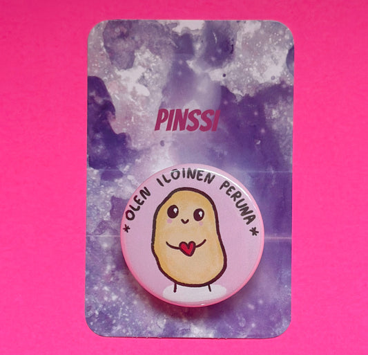 Olen iloinen peruna - Pinssi