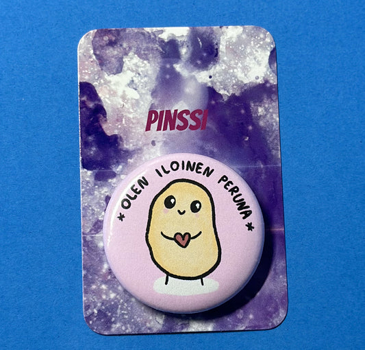 Olen iloinen peruna - Pinssi