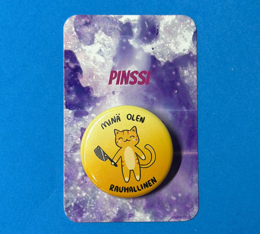 Minä olen rauhallinen - Pinssi
