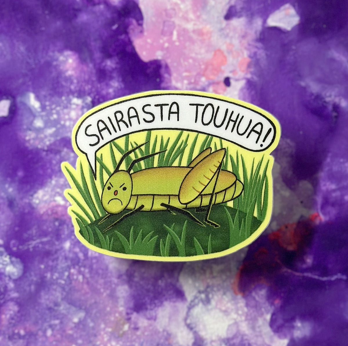 Sairasta touhua! - Säänkestävä tarra