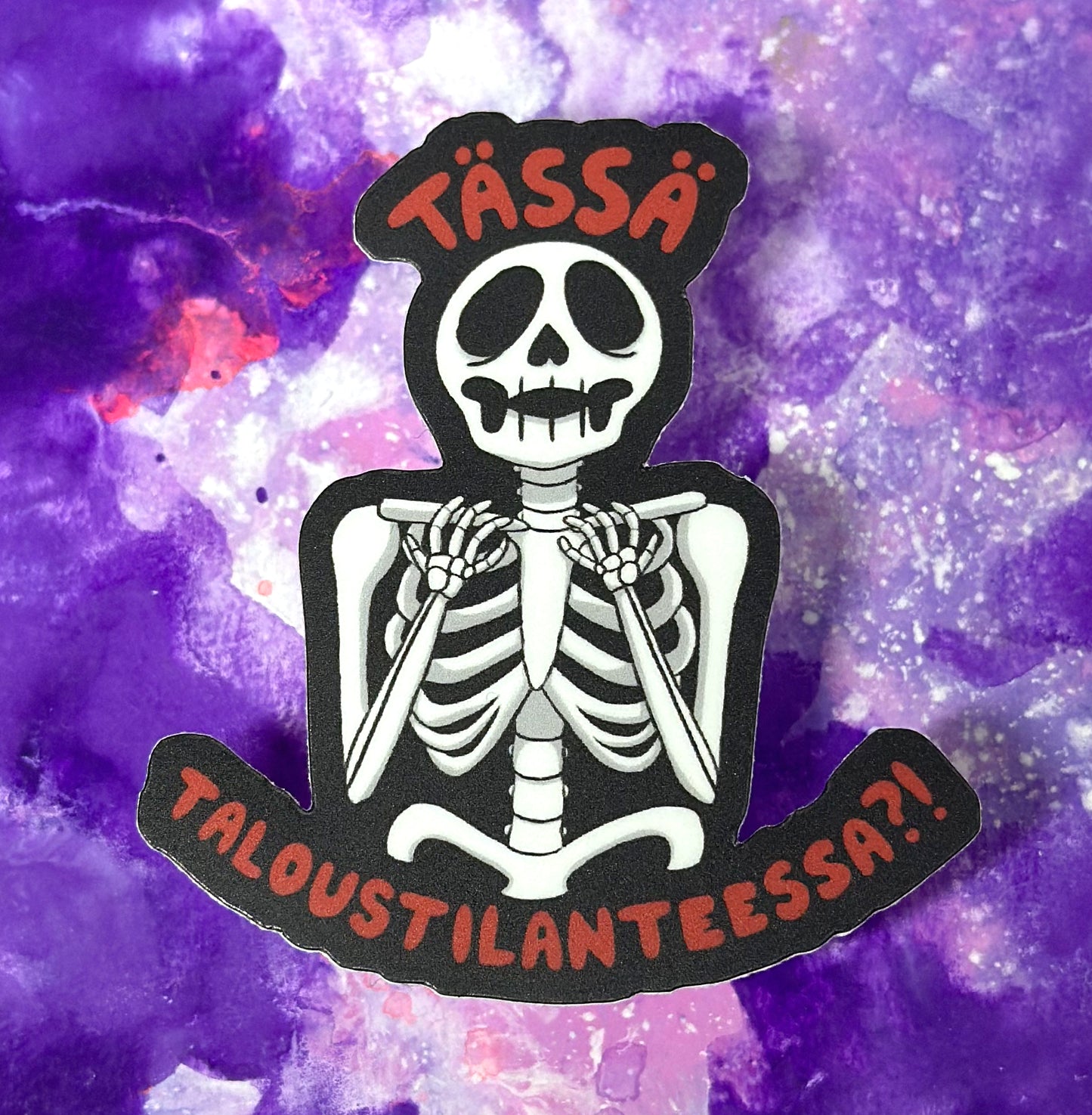 Tässä taloustilanteessa?! - Säänkestävä tarra