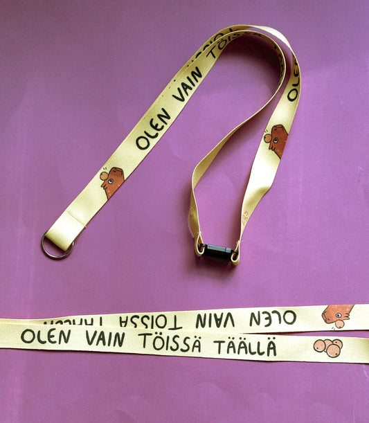 Olen vain töissä täällä - Avainnauha