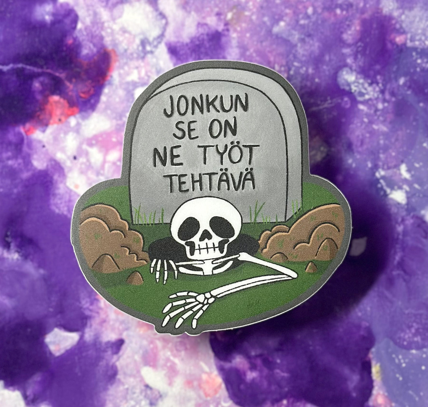 Jonkun se on ne työt tehtävä - Säänkestävä tarra